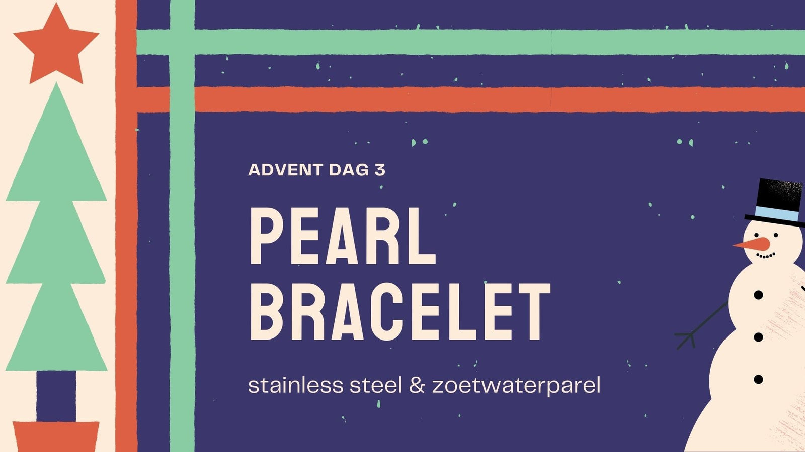 Advent dag 3: Lange uitleg