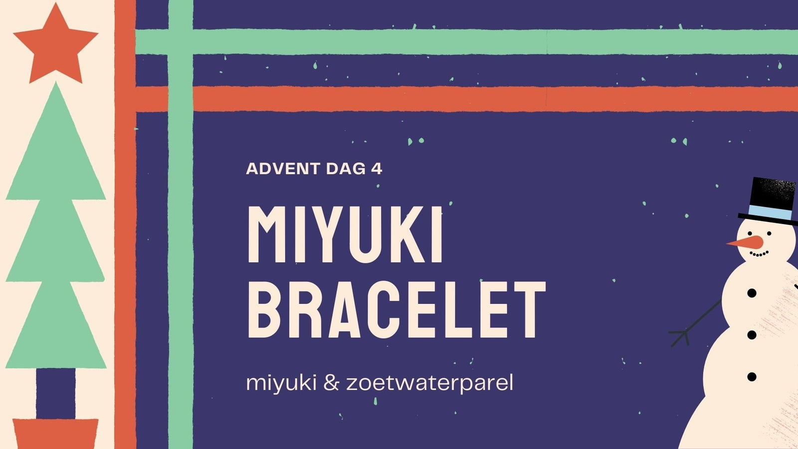 Advent dag 4: Lange uitleg