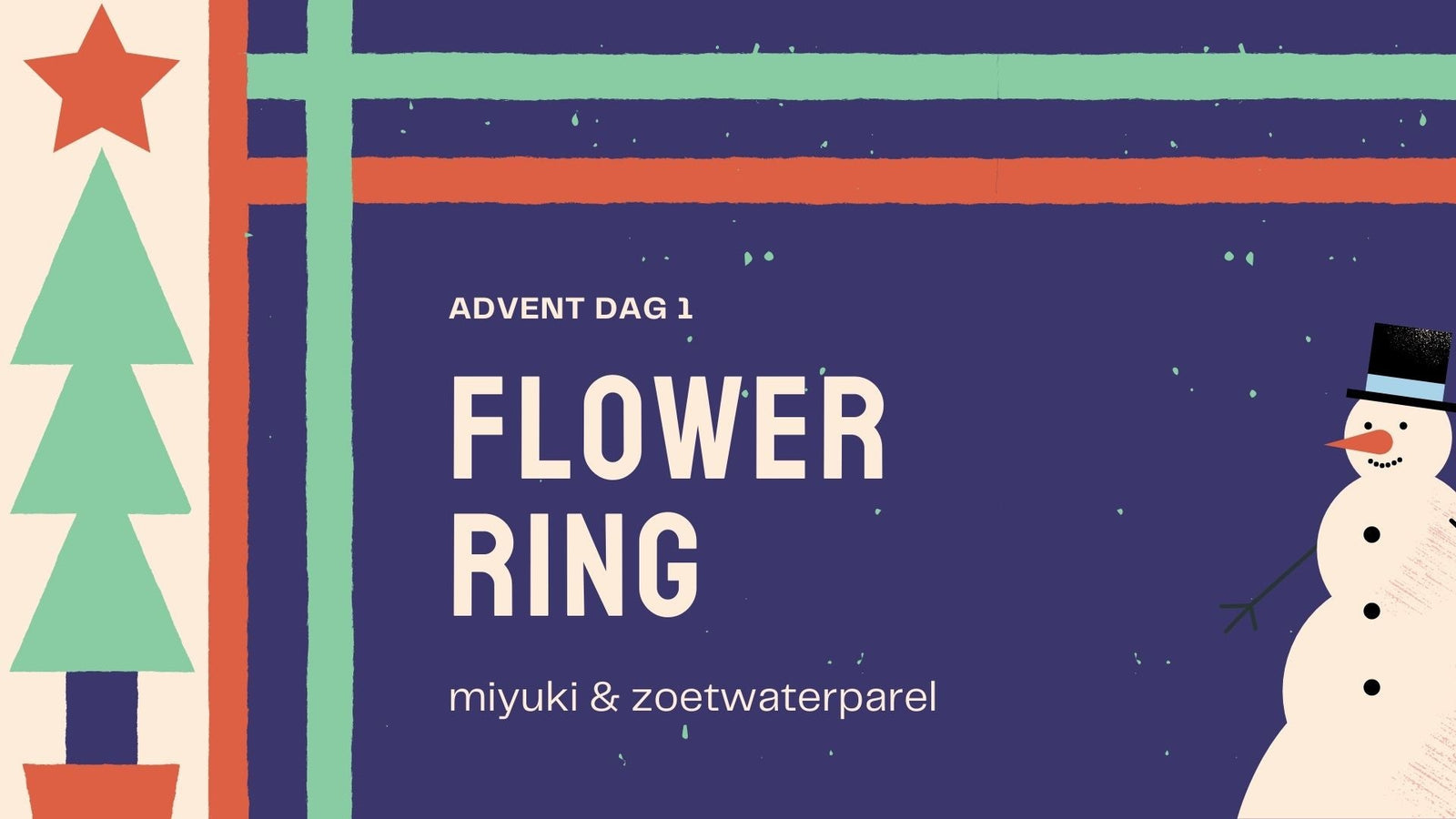 Advent Dag 1: Lange uitleg