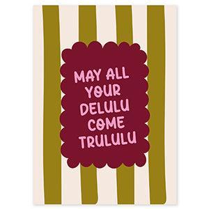 Sieraden Kaartje "May All Your Delulu Come Trululu" Multicolor 14.5x10.5cm - per stuk-Kraaltjes van Renate