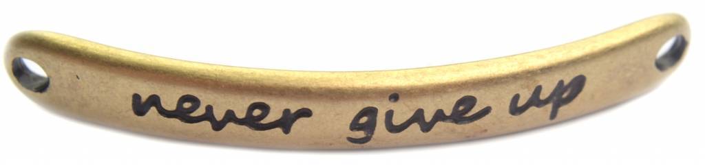 Tussenzetsel 'never give up' Brons DQ 43x5mm-Kraaltjes van Renate